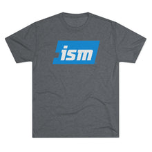 Tri-Blend Premium Heather. ISM Unisex Tri-Blend Crew Tee. ISM Men's T-Shirt. ISM Women's T-Shirt. ISM Unisex Shirt. ISM Ticket Logo Shirt.